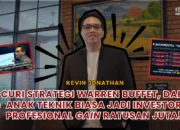 Dari Bangkrut Hingga Kaya Raya: Kisah Inspiratif Kevin dan Strategi Investasinya